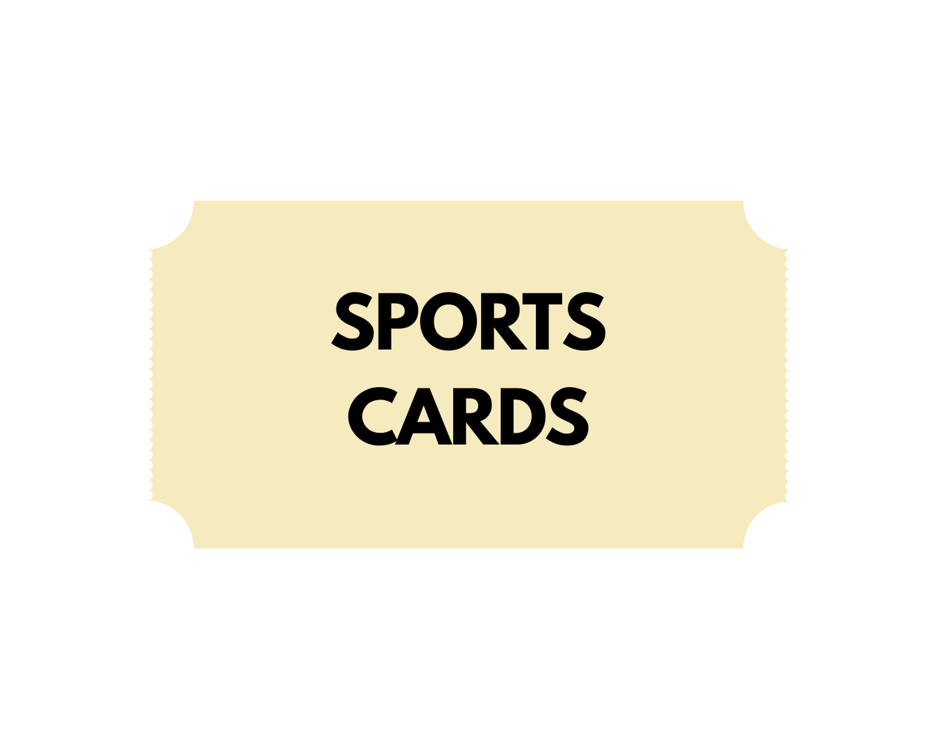 Sports Cards General Admission Ticket